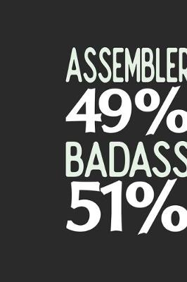 Book cover for Assembler 49 % BADASS 51 %