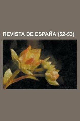 Cover of Revista de Espana (52-53)