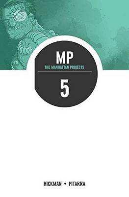 Book cover for The Manhattan Projects Volume 5: The Cold War