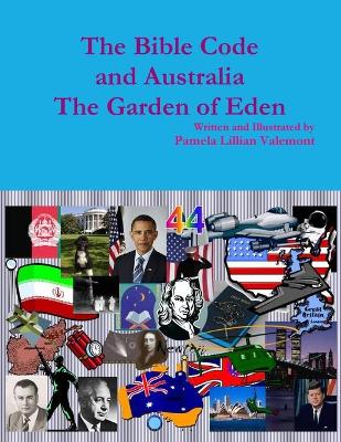 Book cover for The Bible Code and Australia The Garden of Eden