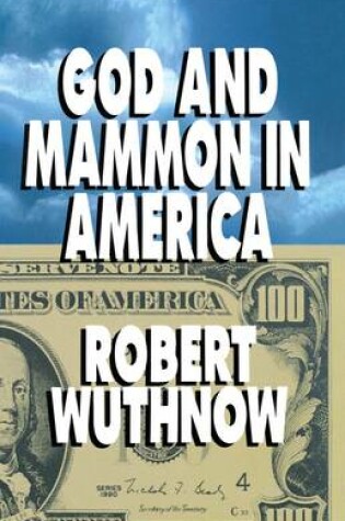 Cover of God And Mammon In America