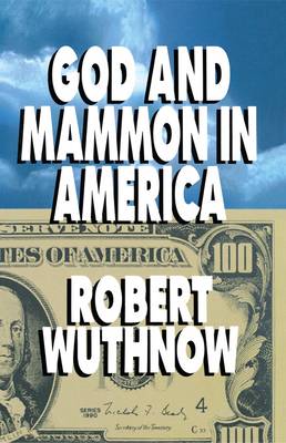 Book cover for God And Mammon In America