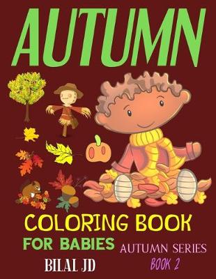 Book cover for Autumn Coloring Book for Babies