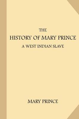 Book cover for The History of Mary Prince, a West Indian Slave (Large Print)