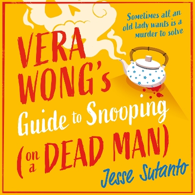 Book cover for Vera Wong’s Guide to Snooping (on a Dead Man)