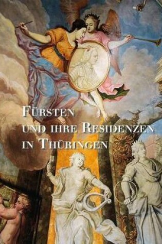 Cover of Fursten Und Ihre Residenzen in Thuringen