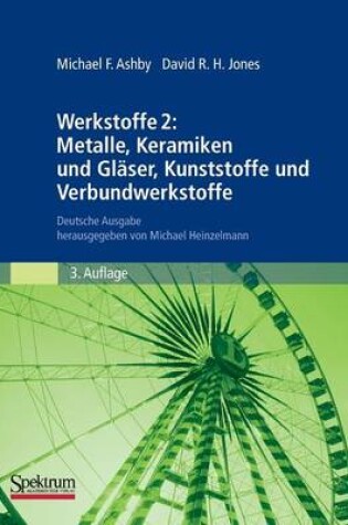 Cover of Werkstoffe 2: Metalle, Keramiken Und Glaser, Kunststoffe Und Verbundwerkstoffe