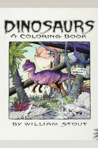 Cover of Dinosaurs A Coloring Book by William Stout