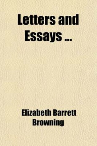 Cover of Letters and Essays (Volume 1)