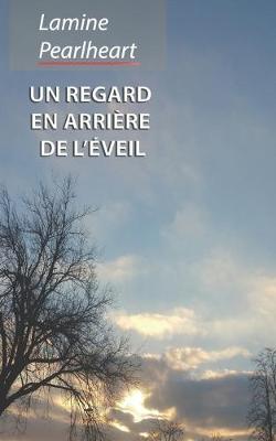 Book cover for Un regard en arriere de l'eveil