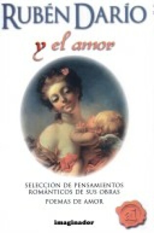 Cover of Ruben Dario y El Amor