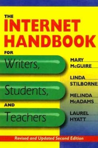 Cover of The Internet Hand Book for Writers, Students and Teachers