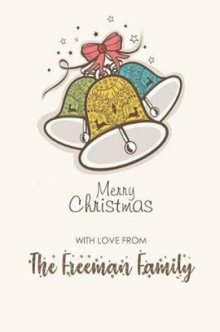 Cover of Merry Christmas with Love from the Freeman Family