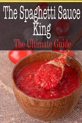 Book cover for The Spaghetti Sauce King