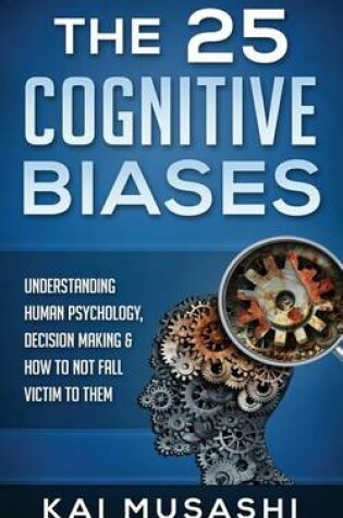 Cover of The 25 Cognitive Biases
