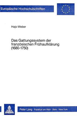 Book cover for Das Gattungssystem Der Franzoesischen Fruehaufklaerung (1680-1750)