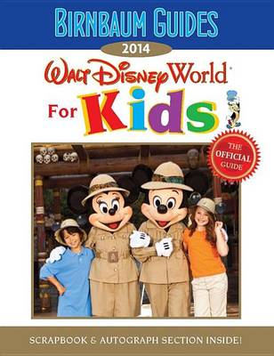 Book cover for 2014 Birnbaum's Walt Disney World For Kids