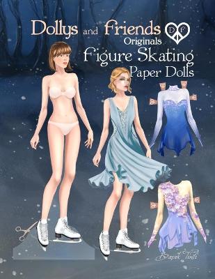 Cover of Dollys and Friends Originals Figure Skating Paper Dolls