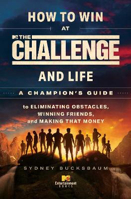 Cover of How to Win at The Challenge and Life