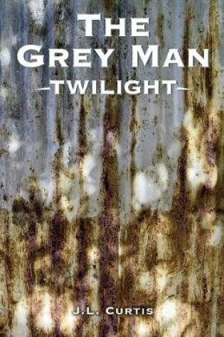 Cover of The Grey Man- Twilight