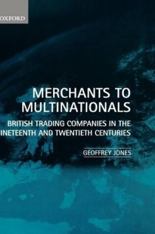 Cover of Merchants to Multinationals