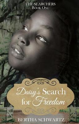 Book cover for Daisy's Search for Freedom