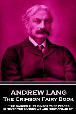 Book cover for Andrew Lang - The Crimson Fairy Book