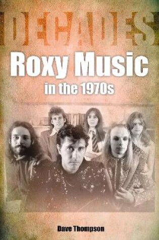 Cover of Roxy Music in the 1970s