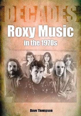 Cover of Roxy Music in the 1970s