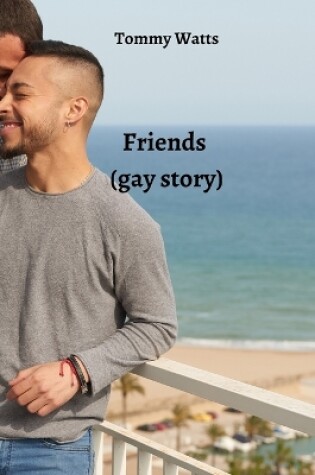 Cover of Friends (gay story)