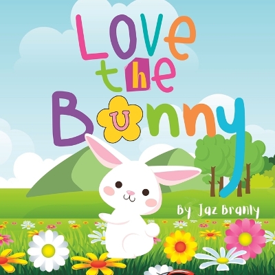 Book cover for Love the Bunny