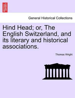 Book cover for Hind Head; Or, the English Switzerland, and Its Literary and Historical Associations.