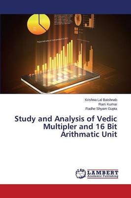 Book cover for Study and Analysis of Vedic Multipler and 16 Bit Arithmatic Unit