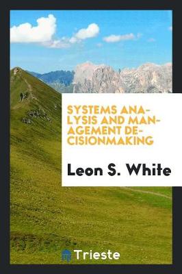 Book cover for Systems Analysis and Management Decisionmaking