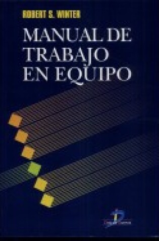 Cover of Manual de Trabajo En Equipo