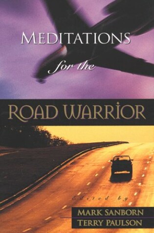 Cover of Meditations for the Road Warrior