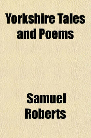 Cover of Yorkshire Tales and Poems