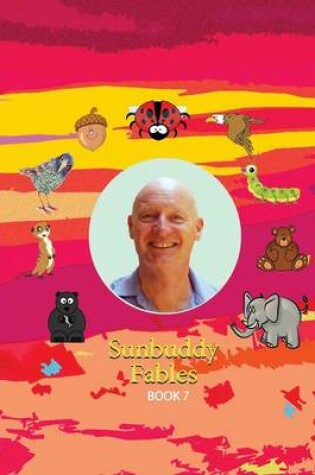 Cover of Sunbuddy Fables Book 7