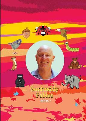 Book cover for Sunbuddy Fables Book 7