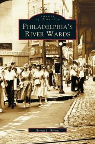 Cover of Philadelphia's River Wards