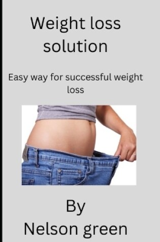 Cover of Weight loss solution