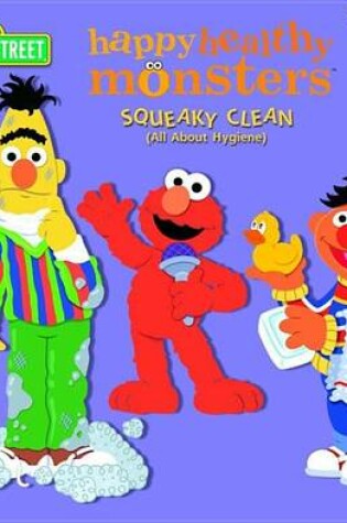 Cover of Squeaky Clean (All about Hygiene)