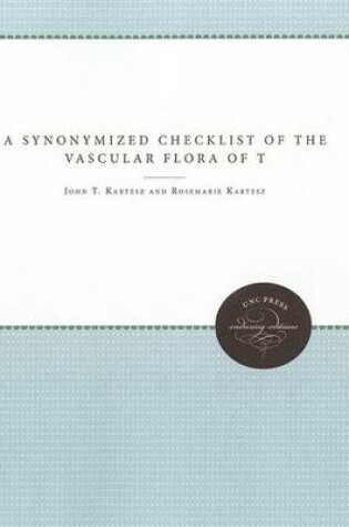 Cover of Synonymized Checklist of the Vascular Flora of the United States, Canada, and Greenland