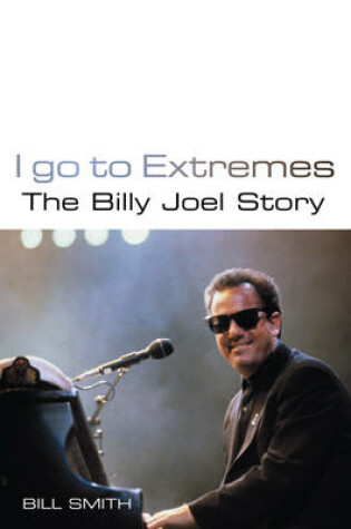 Cover of I Go To Extremes