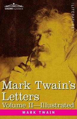 Book cover for Mark Twain's Letters, Volume II (In Two Volumes)