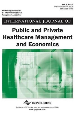 Cover of International Journal of Public and Private Healthcare Management and Economics, Vol 2 ISS 4