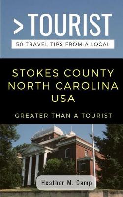 Book cover for Greater Than a Tourist- Stokes County North Carolina USA
