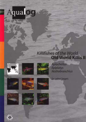 Cover of Aqualog Killifishes of the World