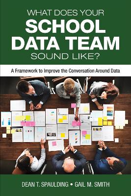 Book cover for What Does Your School Data Team Sound Like?