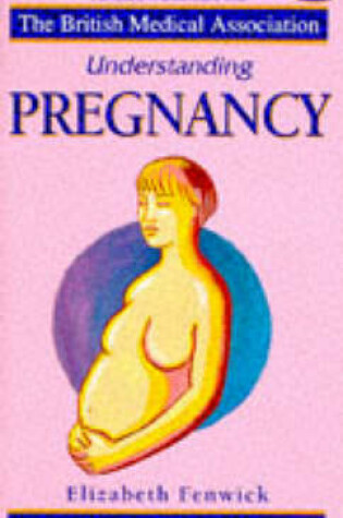 Cover of Understanding Pregnancy